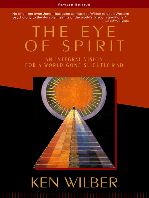 Title details for The Eye of Spirit by Ken Wilber - Wait list